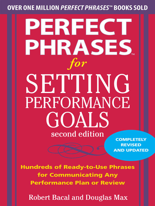 Title details for Perfect Phrases for Setting Performance Goals by Douglas Max - Available